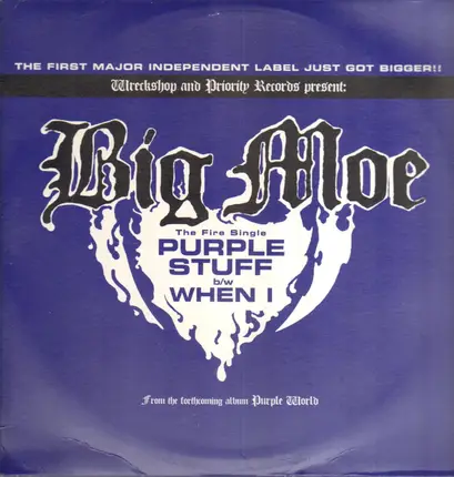 Big Moe - Purple Stuff / When I