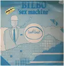 12inch Vinyl Single - Bilbo - Sex Machine / Relax