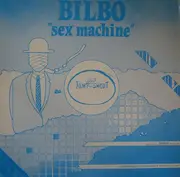 12'' - Bilbo - Sex Machine / Relax