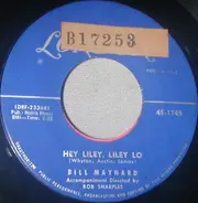 Bill Maynard - Hey Liley, Liley Lo / Lonely Road