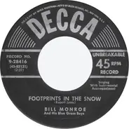 Bill Monroe & His Blue Grass Boys - Footprints In The Snow / In The Pines