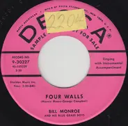 Bill Monroe & His Blue Grass Boys - Four Walls