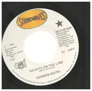 Darwin Keith - Hearts On The Line / One More Tear To Fall