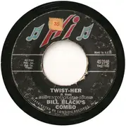 Bill Black's Combo - Twist-Her