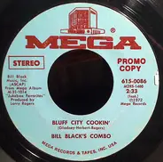 Bill Black's Combo - Night Train / Bluff City Cookin'