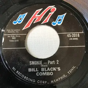 Bill Black - Smokie - Part 1 / Smokie - Part 2