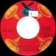 Bill Black - White Silver Sands / Smokie Pt. 2