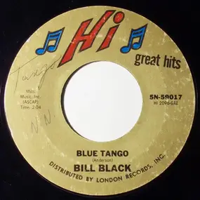 Bill Black - Blue Tango / Hearts of stone
