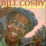 Bill Cosby - Bill's Best Friend