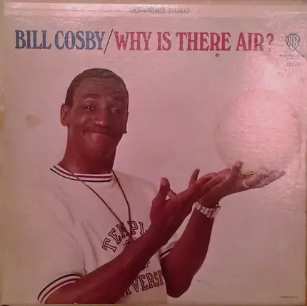 Bill Cosby - Why Is There Air?