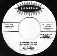 Bill Darnel - I Understand / Lonely Wine