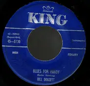 Bill Doggett - Blues For Handy / How Could You