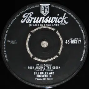 Bill Haley And His Comets - (We're Gonna) Rock Around The Clock