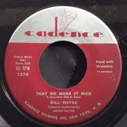 Bill Hayes - Kwela-Kwela / That Do Make It Nice