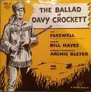 7inch Vinyl Single - Bill Hayes - The Ballad Of Davy Crockett / Farewell