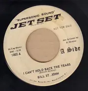 Bill St. John - I Can't Hold Back The Tears