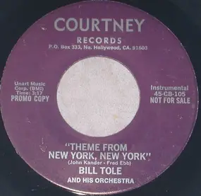 Bill Tole - Theme From New York, New York / Tie A Yellow Ribbon Around The Old Tree