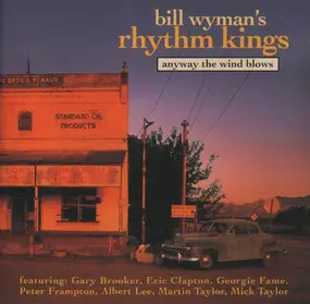 Bill Wyman - Anyway the Wind Blows