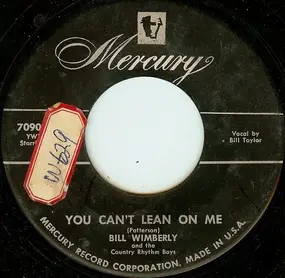 Bill Wimberley's Country Rhythm Boys - You Can't Lean On Me
