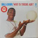 LP - Bill Cosby - Why Is There Air?