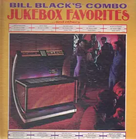 Bill Black - Jukebox Favorites... And Others