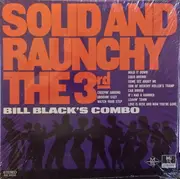 LP - Bill Black's Combo - Solid And Raunchy The 3rd