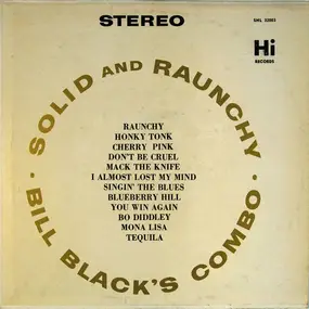 Bill Black - Solid and Raunchy