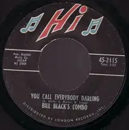 Bill Black's Combo - Rambler / You Call Everybody Darling