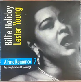 Billie Holiday - A Fine Romance 2 (The Complete Joint Recordings)