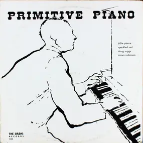 Billie Pierce - Primitive Piano