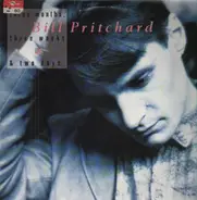 Bill Pritchard - Three Months, Three Weeks & Two Days