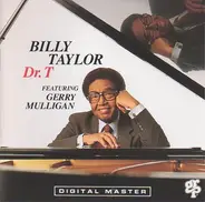 Billy Taylor Featuring Gerry Mulligan - Dr. T