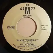 Billy Brown - Thank You Darlin' / A Country Boy