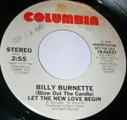 Billy Burnette - [ Blow Out The Candle] Let The Love Begin