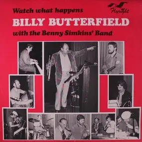 Billy Butterfield - Watch What Happens