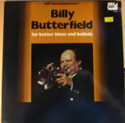 LP - Billy Butterfield - For Better Blues And Ballads