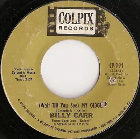 Billy Carr - My Gidget / What's Come Over This World