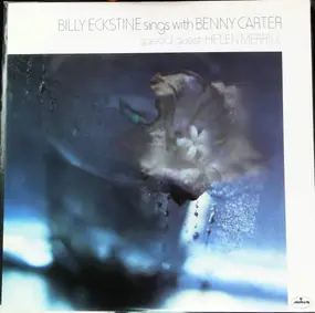 Billy Eckstine - Billy Eckstine Sings with Benny Carter