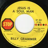 Billy Grammer - Jesus Is A Soul Man / Peace On Earth Begins Today