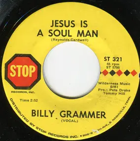 Billy Grammer - Jesus Is A Soul Man / Peace On Earth Begins Today