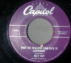 Billy May - When The Swallows Come Back To Capistrano