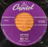 Billy May And His Orchestra - A Cute Piece Of Property / Driftwood