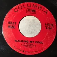 Billy Mize - Don't Let The Blues Make You Bad /Walking My Fool