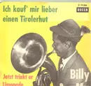 7inch Vinyl Single - Billy Mo - Ich Kauf' Mir Lieber Einen Tirolerhut