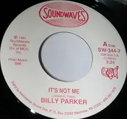 Billy Parker - It's Not Me