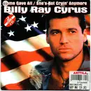 CD Single - Billy Ray Cyrus - Some Gave All / She's Not Cryin' Anymore