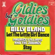 7'' - Billy Bland / Maurice Williams & The Zodiacs - Let The Little Girl Dance / Stay