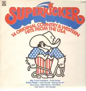 Billy 'Crash' Craddock, Ferlin Husky, Lefty Frizzell, etc - Superkicker - 14 Original Country & Western Hits From The USA