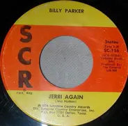 Billy Parker - Jerri Again / Lord If I Make It To Heaven(Can I Bring My Own Angel Along)