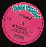 Biz Markie - Something For The Radio / The Mudd Foot